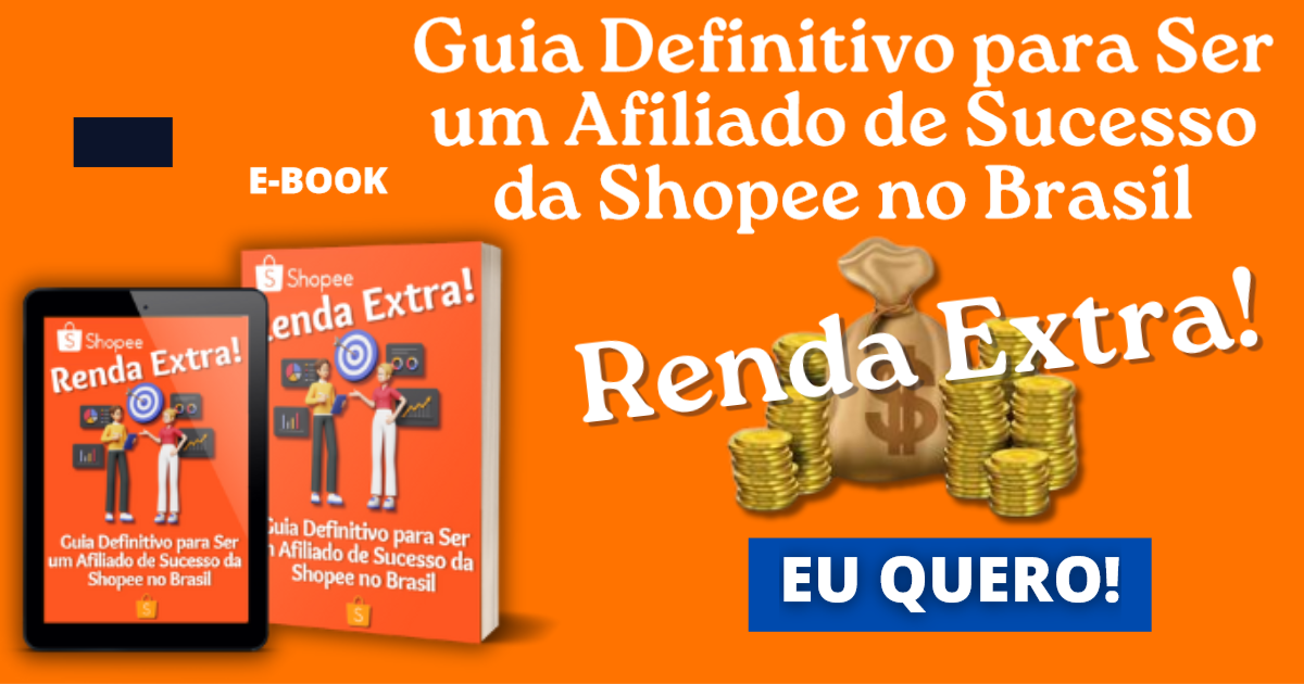 Guia Definitivo para Ser um Afiliado de Sucesso da Shopee no Brasil
